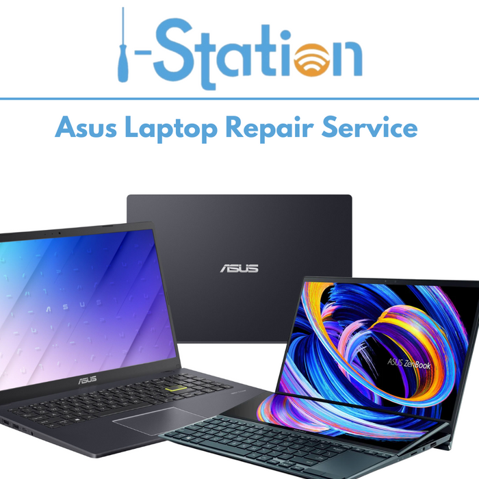 [15.6" inch] [Touch Screen] Asus Laptop Repair Service - i-Station