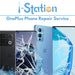OnePlus 8 Repair Service - i-Station